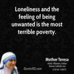 mother-teresa-leader-quote-loneliness-and-the-feeling-of-being-unwanted-is-the
