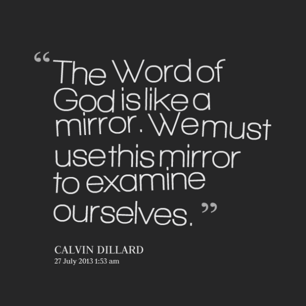 17324-the-word-of-god-is-like-a-mirror-we-must-use-this-mirror-to